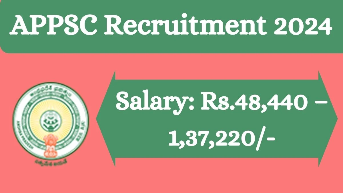 APPSC Recruitment 2024 Apply for Assistant Chemist APPSC Vacancy online at psc.ap.gov.in