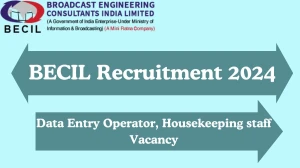 BECIL Recruitment 2024 Data Entry Operator, Housekeeping staff vacancy, Apply Online at becil.com