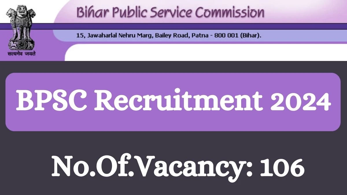 BPSC Recruitment 2024 Apply for 106 Assistant Architect BPSC Vacancy online at bpsc.bih.nic.in