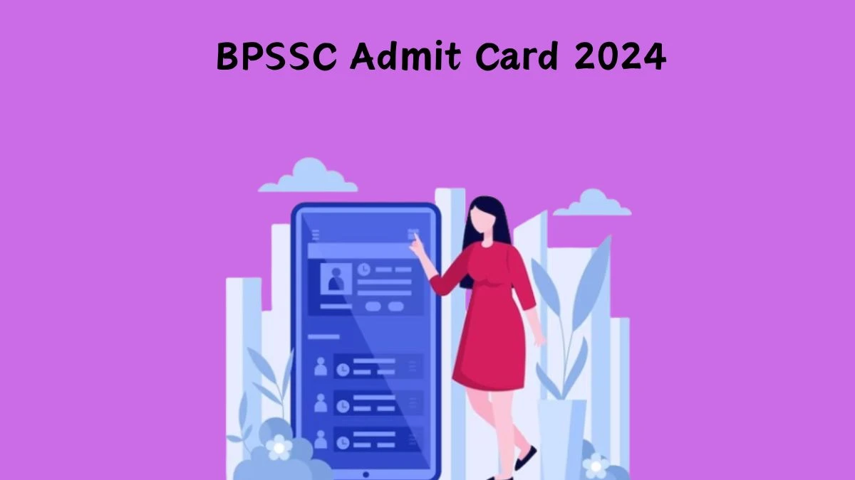 BPSSC Admit Card 2024 released @ bpssc.bih.nic.in Download Police Sub Inspector Admit Card Here - 06 Feb 2024