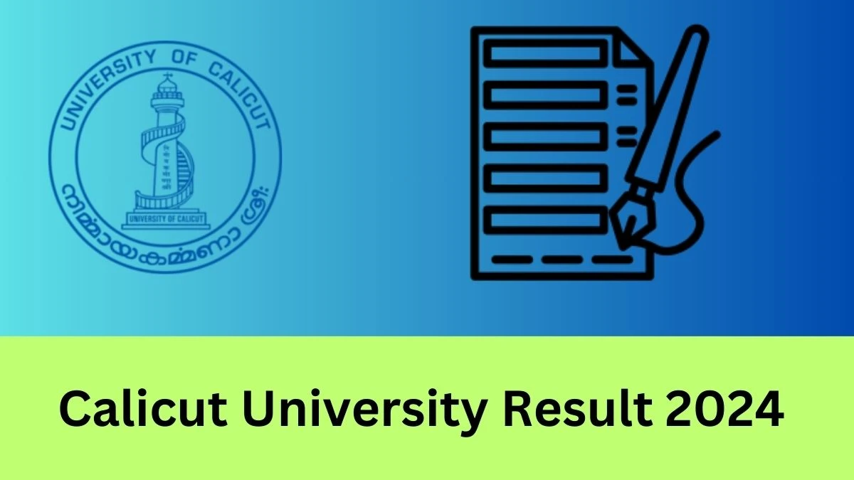 Calicut University Results 2024 (PDF Out) uoc.ac.in Check Calicut University 3rd Sem M.A. Folklore Studies Ccss Exam Result Details Here - 20 Feb 2024