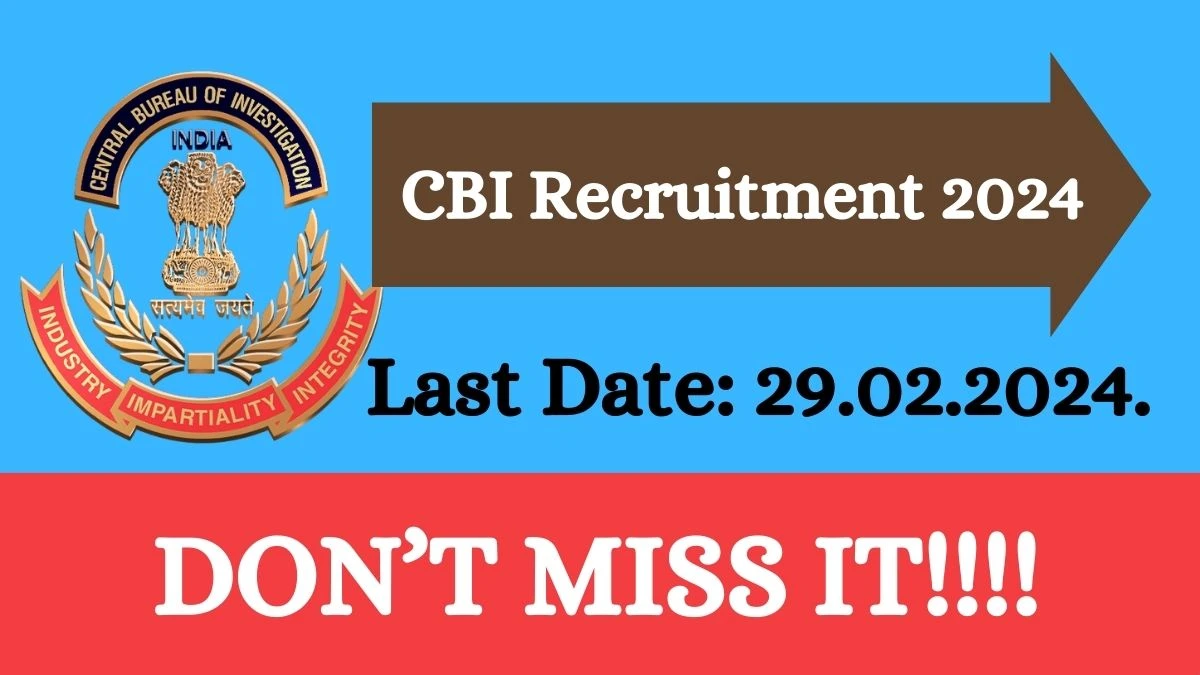 CBI Recruitment 2024 Apply for Retired Police Officers CBI Vacancy at cbi.gov.in