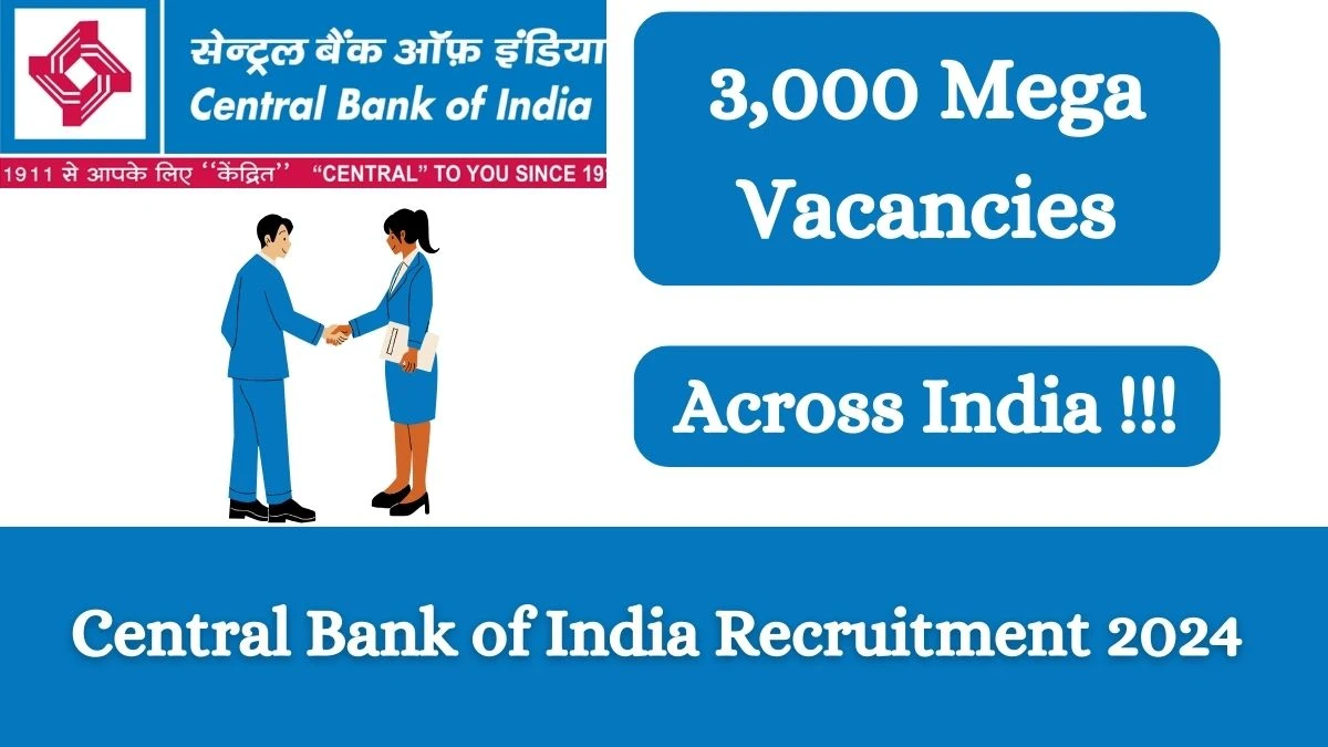 Central Bank of India Recruitment 2024 Apply online now for 3,000 Apprentices Job Vacancies Notification 22.02.2024