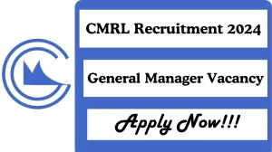 CMRL Recruitment 2024 General Manager vacancy, Apply Online at chennaimetrorail.org