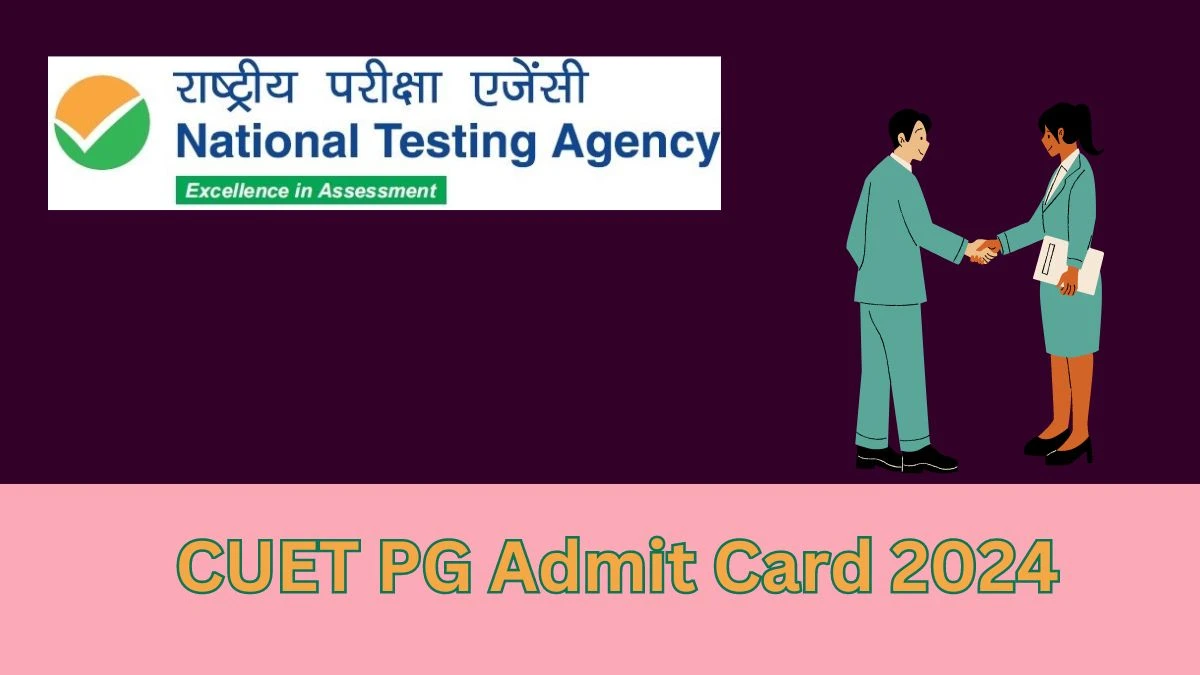 CUET PG Admit Card 2024 pgcuet.samarth.ac.in Check Date (Out): Direct Download Link Hall Ticket Details Here - 29 Feb 2024