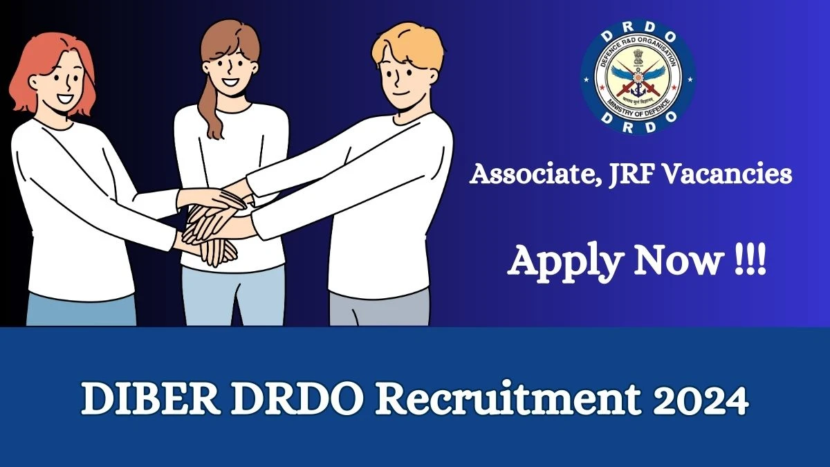 DIBER DRDO Recruitment 2024 Apply online now for Research Associate, Junior Research Fellow Job Vacancies Notification 27.02.2024
