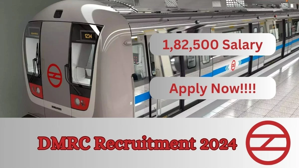 DMRC Recruitment 2024: Check Vacancies for General Manager Job Notification, Apply Online