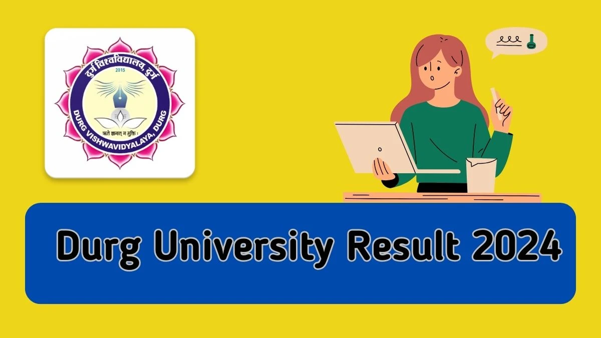 Durg University Result 2024 Out durguniversity.ac.in Check To Download Hemchand Yadav Durg University M.A. Hindi 1st and 3rd Sem Exam Results Here - 17 FEB 2024