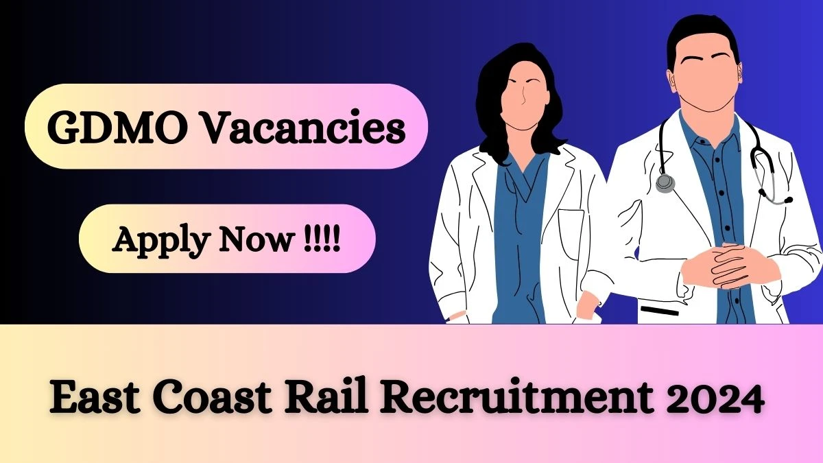 East Coast Rail Recruitment 2024 Apply online now for Contract Medical Practitioner Job Vacancies Notification 24.02.2024