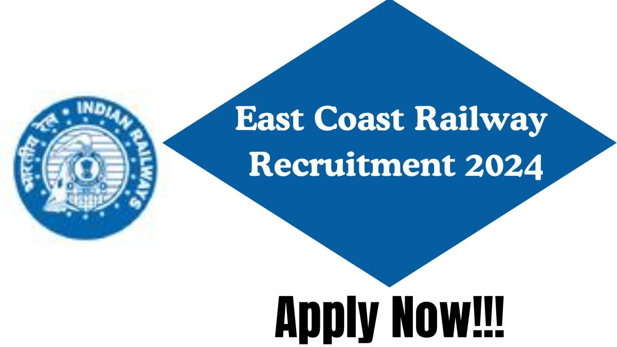East Coast Railway Recruitment 2024: Part Time Job Vacancy, Qualification and Interview Details