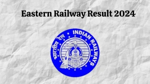 Eastern Railway Result 2024 Announced. Direct Link to Check Eastern Railway Apprentice Result 2024 er.indianrailways.gov.in - 26 Feb 2024