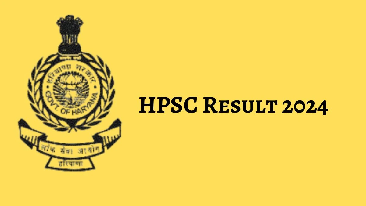 HPSC Result 2024 Announced. Direct Link to Check HPSC Post Graduate Teacher Result 2024 hpsc.gov.in - 20 Feb 2024