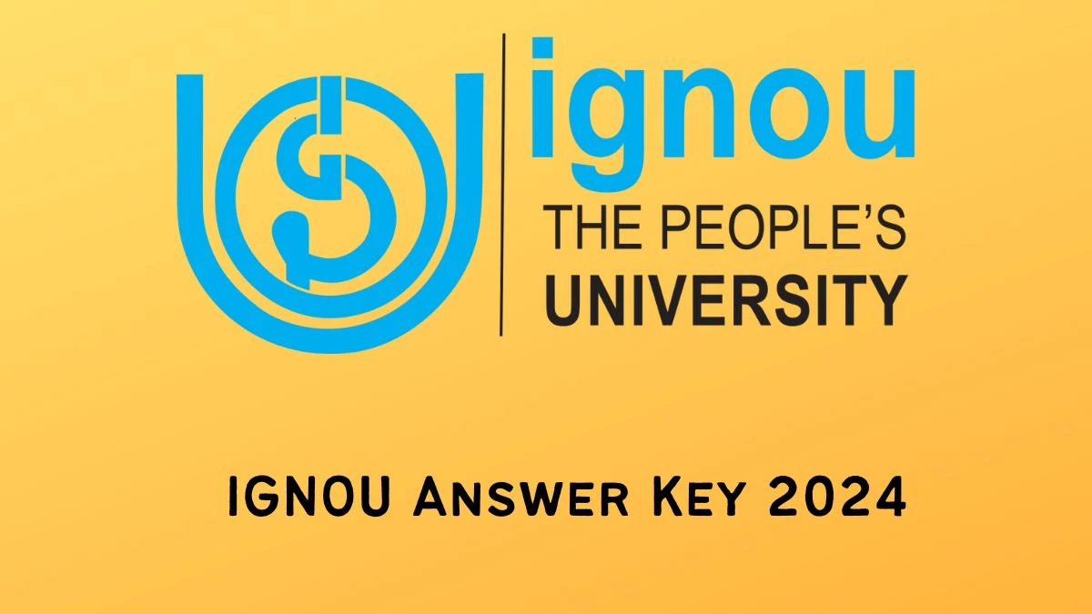 IGNOU Answer Key 2024 to be out for Junior Assistant: Check and Download answer Key PDF @ ignou.ac.in - 01 Feb 2024
