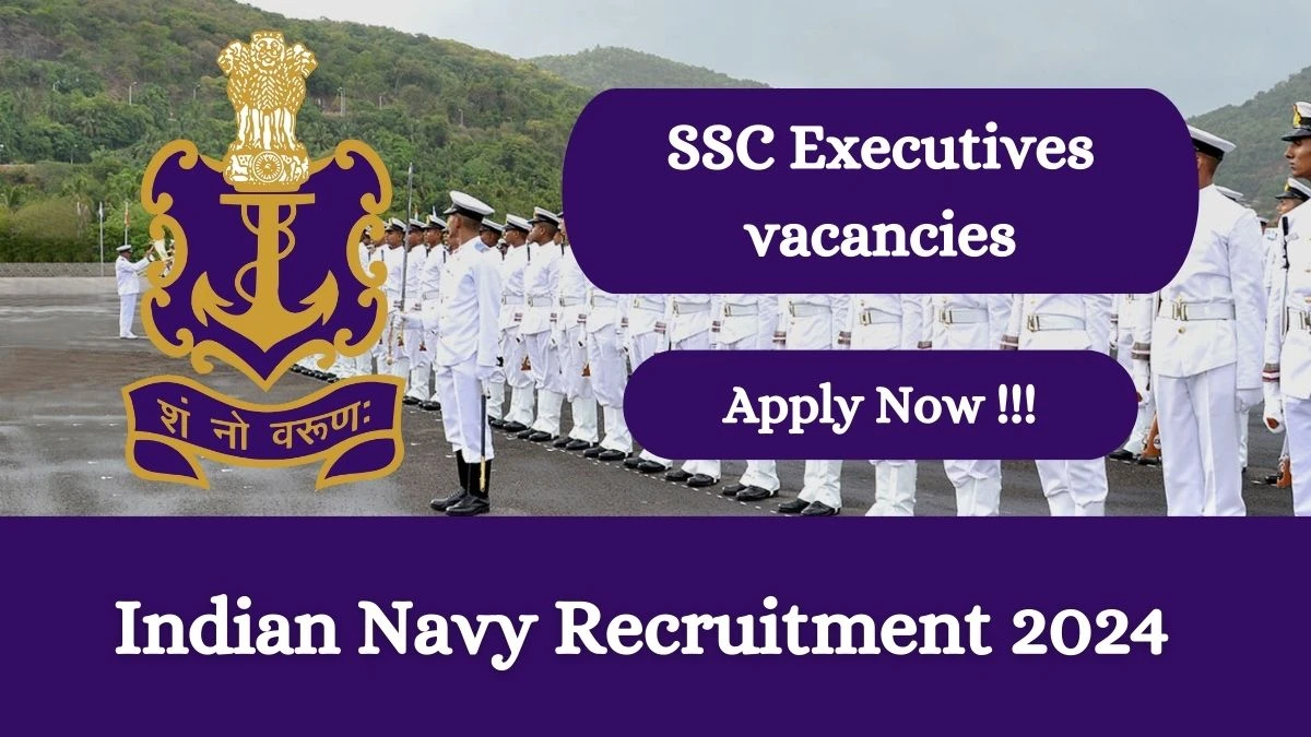 Indian Navy Recruitment 2024 Apply online now for SSC Executive Job Vacancies Notification 11.03.2024