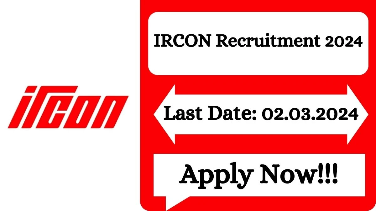 IRCON Recruitment 2024 Apply for Deputy General Manager, Deputy Manager, Assistant Manager IRCON Vacancy at ircon.org