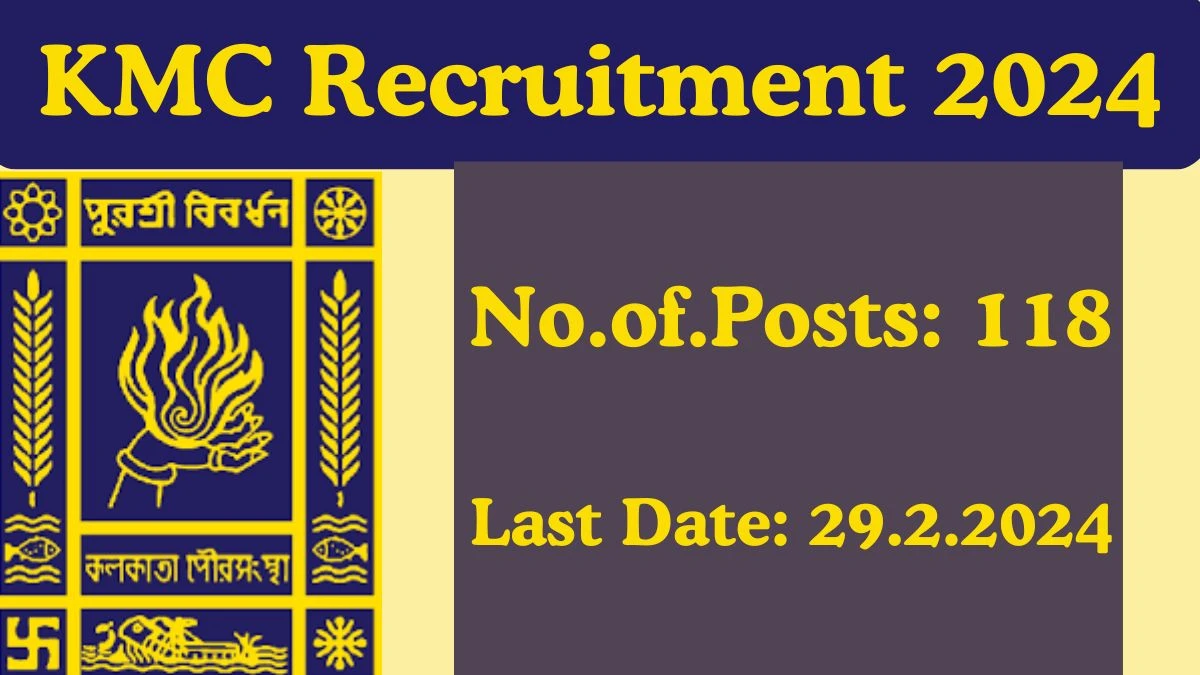 KMC Recruitment 2024 Apply for 118 Honorary Health Workers KMC Vacancy at kmcgov.in
