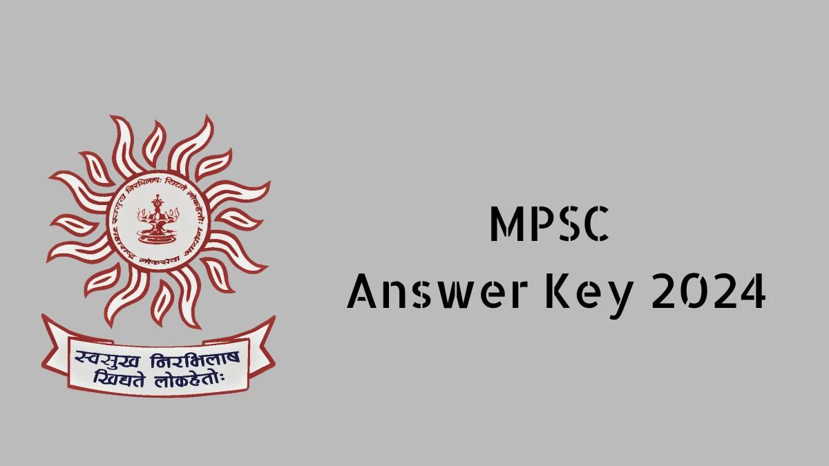 MPSC Answer Key 2024 Is Now available Download Research Officer and Forest Statistician PDF here at mpsc.gov.in - 12 Feb 2024