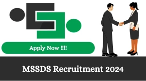 MSSDS Recruitment 2024 Apply for 12 Multi Task Assistant MSSDS Vacancy online at mssds.nic.in
