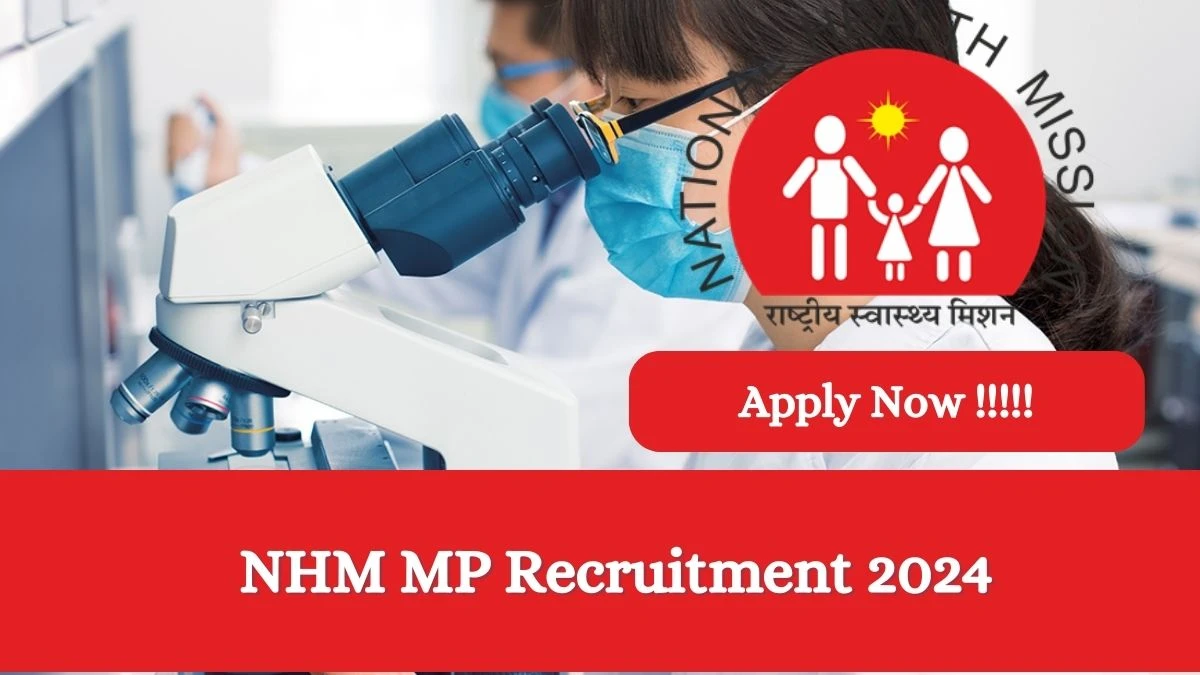 NHM MP Recruitment 2024 Apply online now for Microbiologist Job Vacancies Notification 20.02.2024