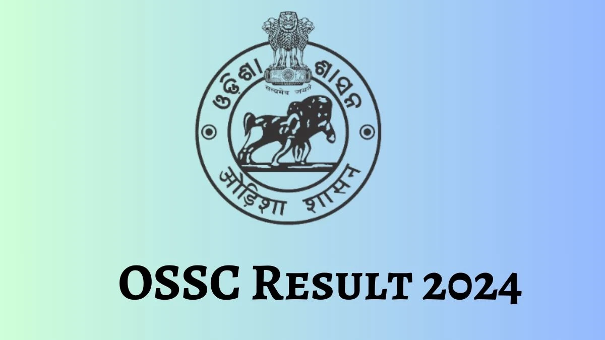 OSSC Result 2024 To Be out Soon Check Result of Typist-Copyist, DEO and Other Posts Direct Link Here at ossc.gov.in - 07 Feb 2024