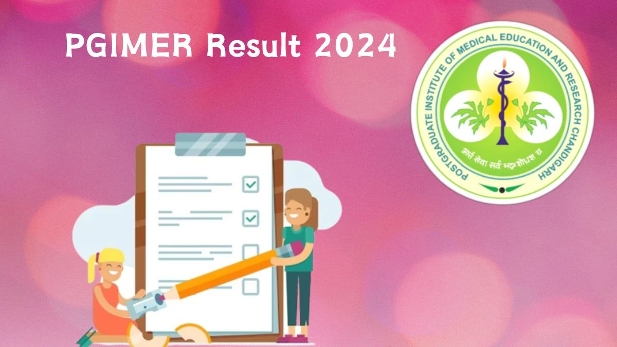 PGIMER Result 2024 Announced. Direct Link to Check PGIMER Laboratory Technician Result 2024 pgimer.edu.in - 06 Feb 2024