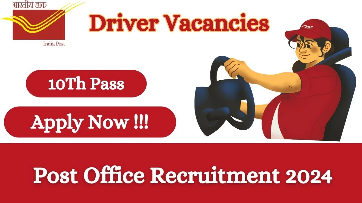 Post Office Recruitment 2024 Apply online now for Staff Car Driver Job Vacancies Notification 22.02.2024