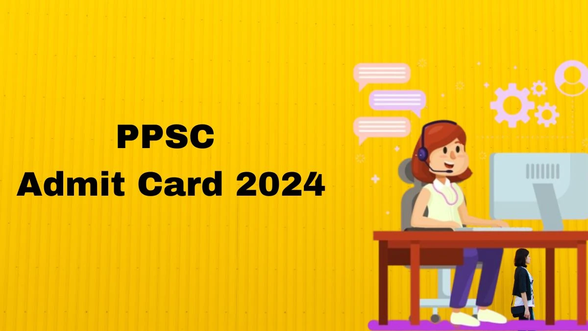 PPSC Admit Card 2024 will be announced at ppsc.gov.in Check Agriculture Development Officer Hall Ticket, Exam Date here - 29 Feb 2024