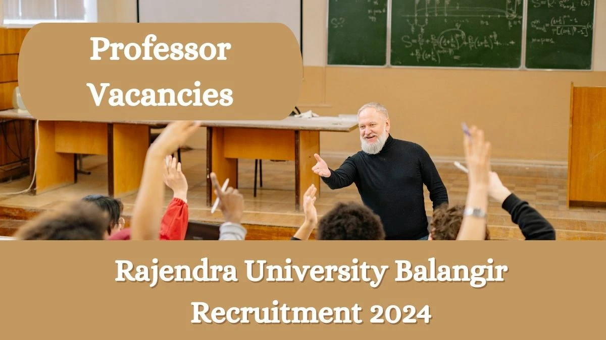 Rajendra University Balangir Recruitment 2024 Apply online now for Professor, Assistant Professor, More Job Vacancies Notification 29.02.2024