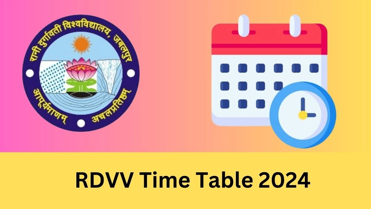 RDVV Time Table 2024 (Declared) rdunijbpin.org Download RDVV Date Sheet for Revised Time Table MBA MBAMM and LLB - I Sem Details Here - 20 FEB 2024