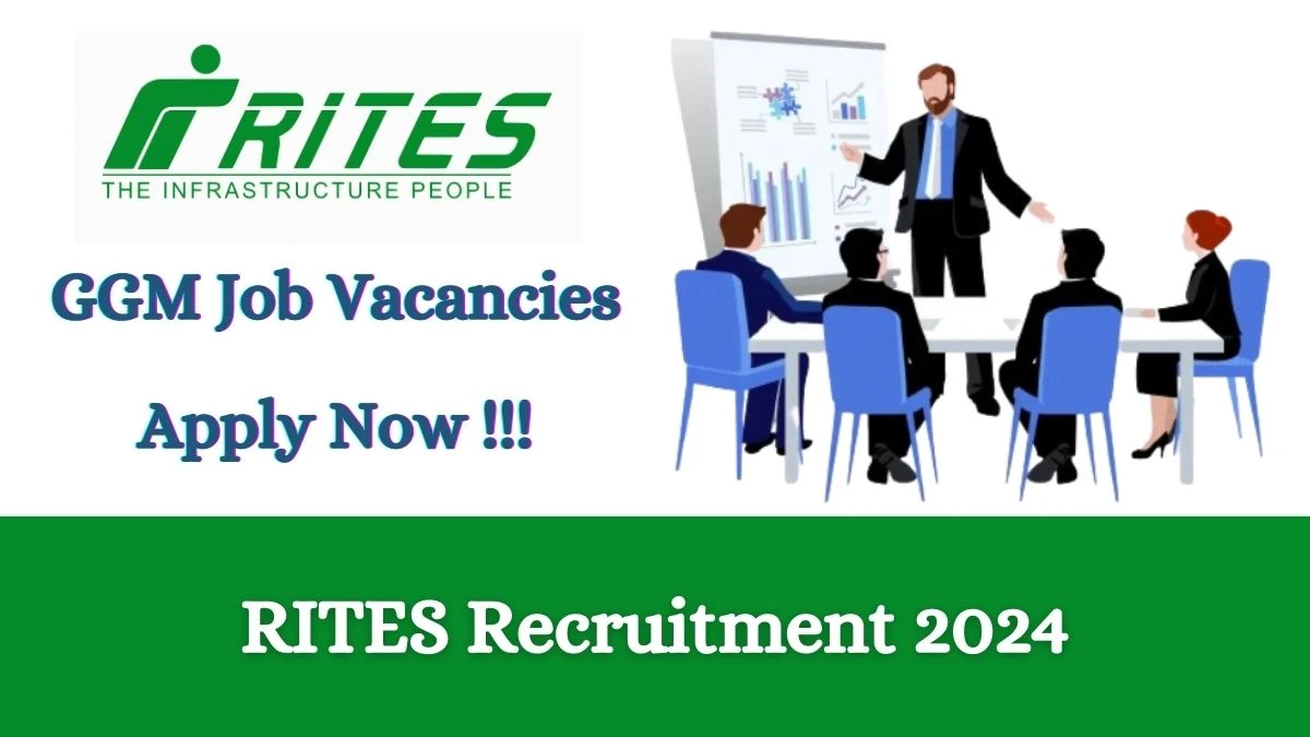 RITES Recruitment 2024 Apply online now for Group General Manager Job Vacancies Notification 26.02.2024