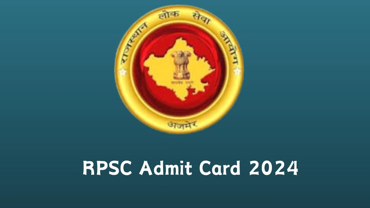 RPSC Admit Card 2024 released @ rpsc.rajasthan.gov.in Download Veterinary Officer Admit Card Here - 02 Feb 2024