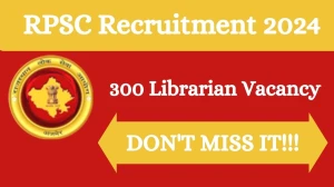 RPSC Recruitment 2024 Librarian vacancy apply Online at rpsc.rajasthan.gov.in - News