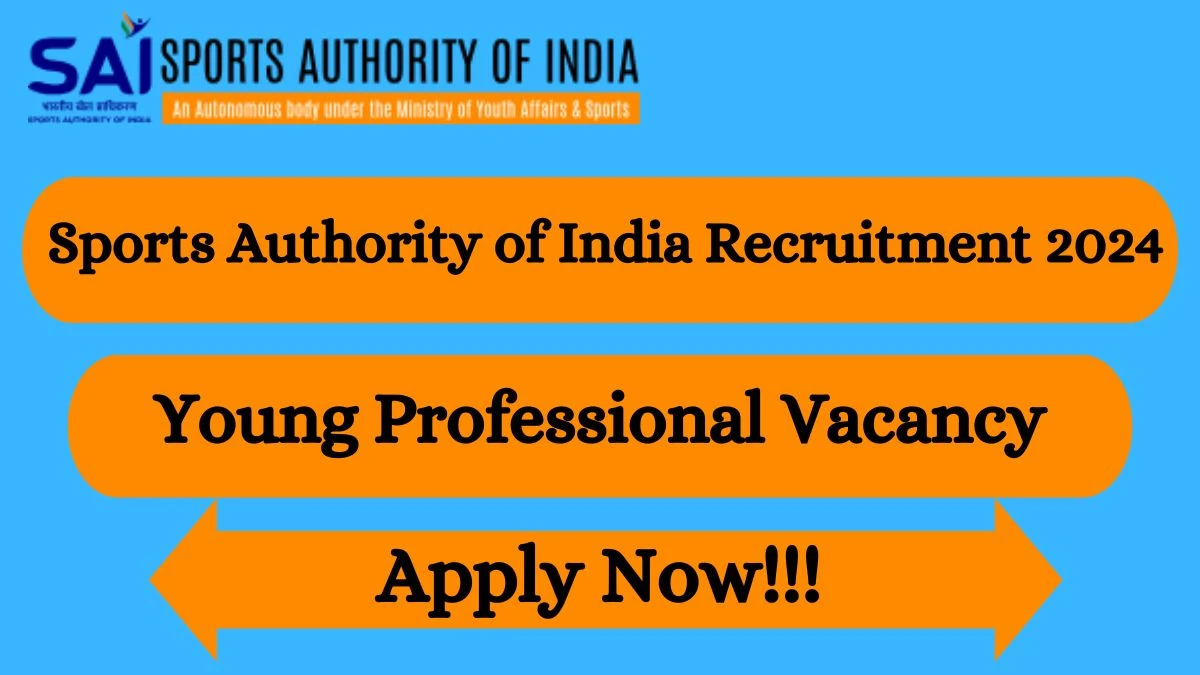 Sports Authority of India Recruitment 2024 Apply for Young Professional Sports Authority of