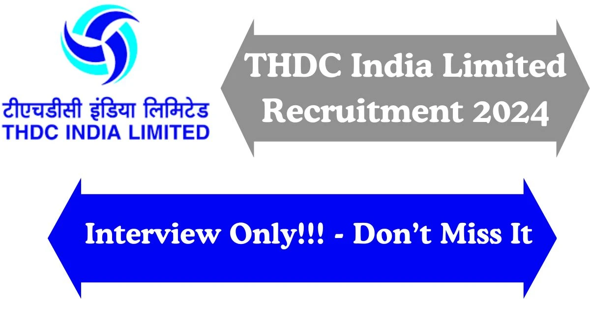 THDC India Limited Recruitment 2024 Assistant Chief Medical Officer vacancy, Apply Online at thdc.co.in