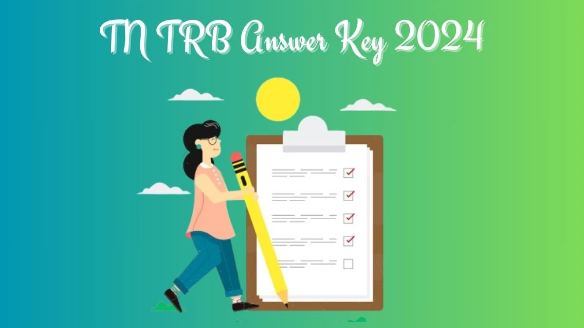 TN TRB Answer Key 2024 to be out for Graduate Teachers/ Block Resource Teacher Educators: Check and Download answer Key PDF @ trb.tn.gov.in. - 20 Feb 2024