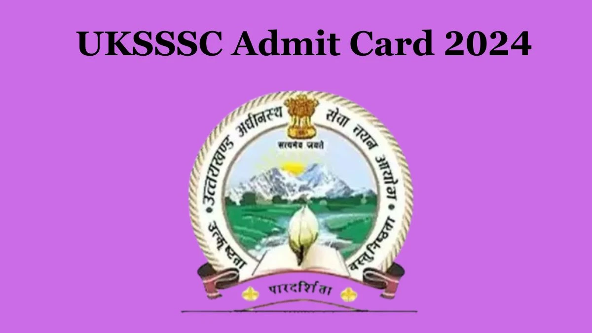 UKSSSC Admit Card 2024 Released For Vyayam Prashikshak Check and Download Hall Ticket, Exam Date @ sssc.uk.gov.in - 21 Feb 2024