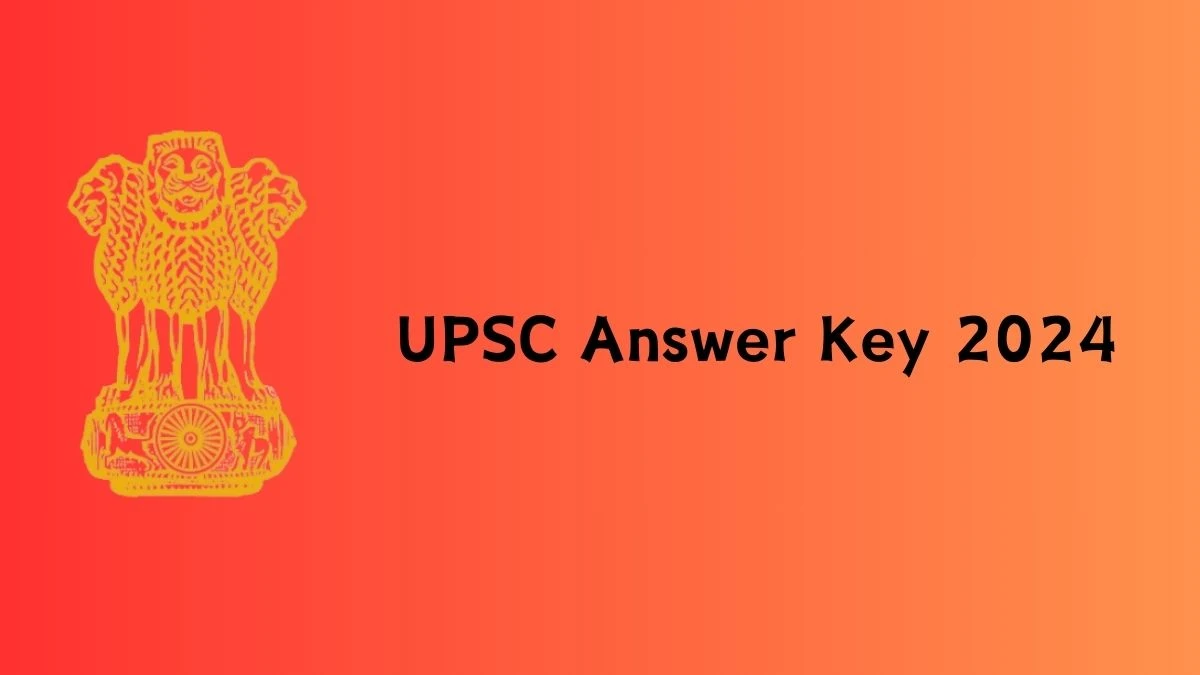 UPSC Answer Key 2024 to be out for Combined Geo-Scientist: Check and Download answer Key PDF @ upsc.gov.in - 19 Feb 2024