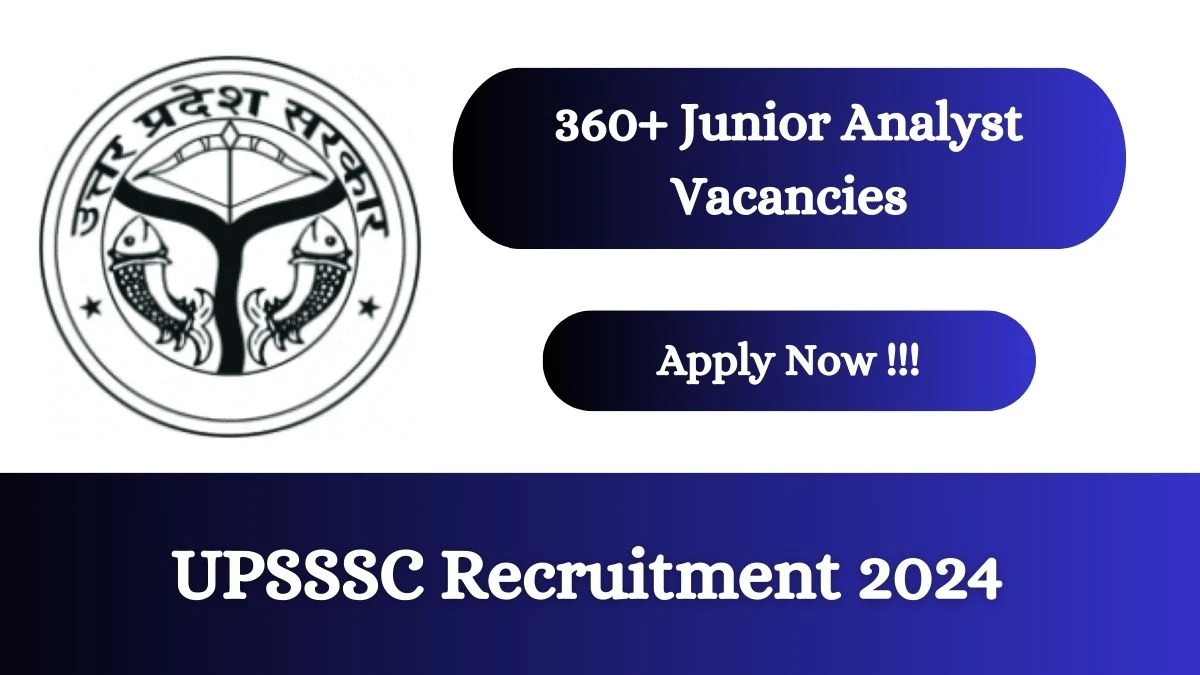 UPSSSC Recruitment 2024 Apply online now for Junior Analyst Medicine Job Vacancies Notification 23.02.2024