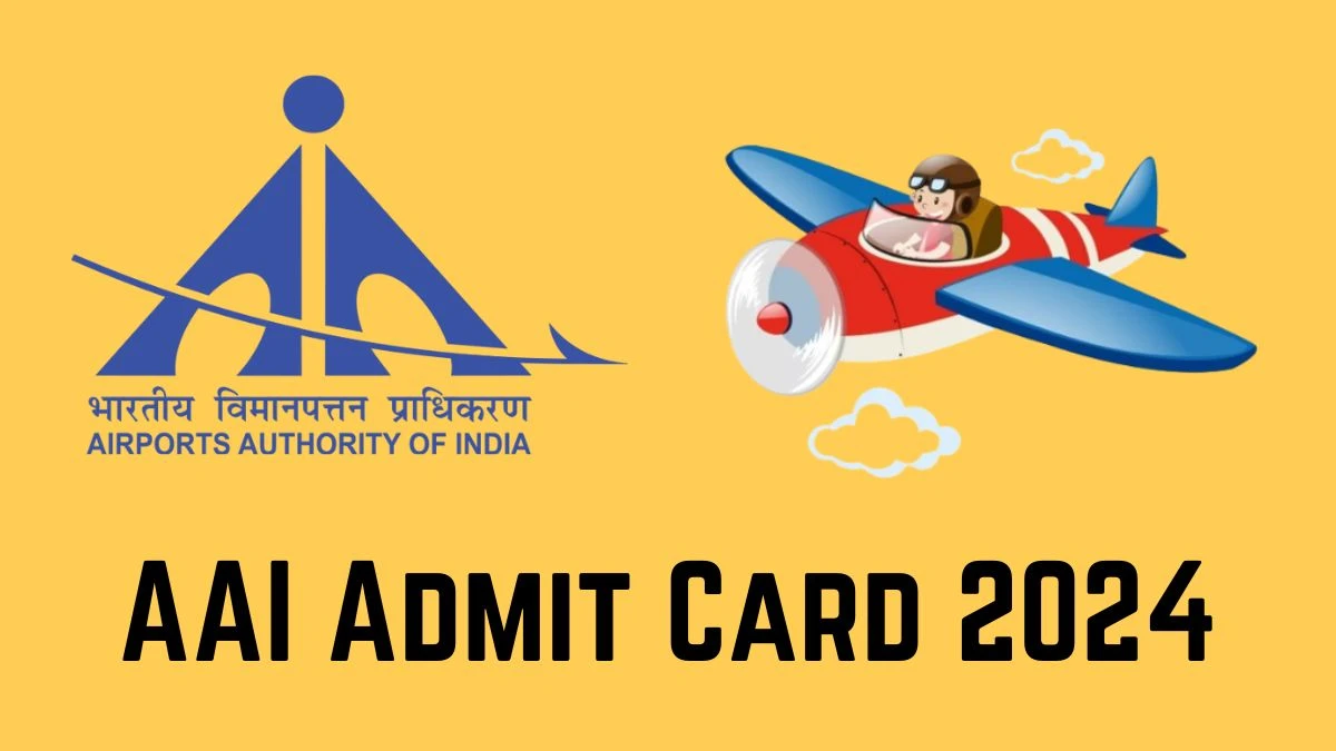 AAI Admit Card 2024 Released For Junior and Senior Assistant Check and