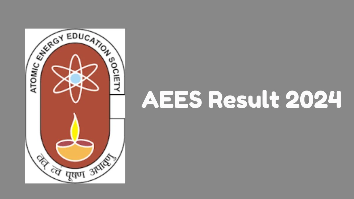 AEES Result 2024 Announced. Direct Link to Check AEES Principal Result 2024 aees.gov.in - 21 March 2024