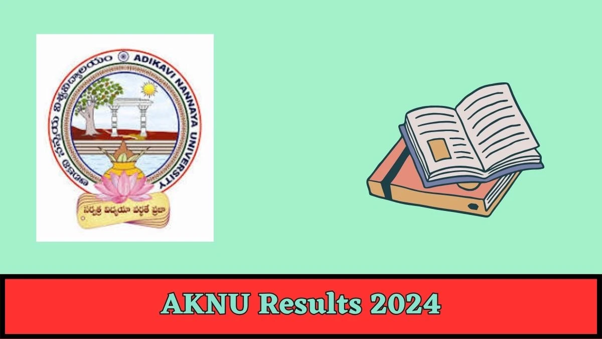 AKNU Results 2024 (OUT) aknu.edu.in