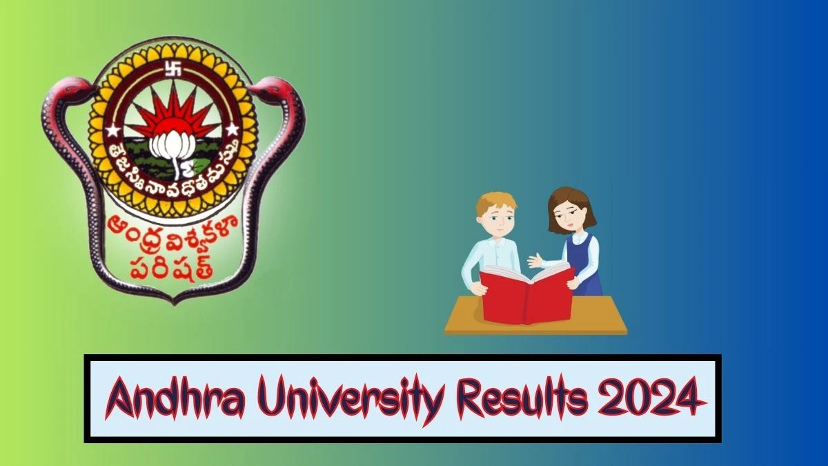 Andhra University Result 2024 (Declared) at andhrauniversity.edu.in