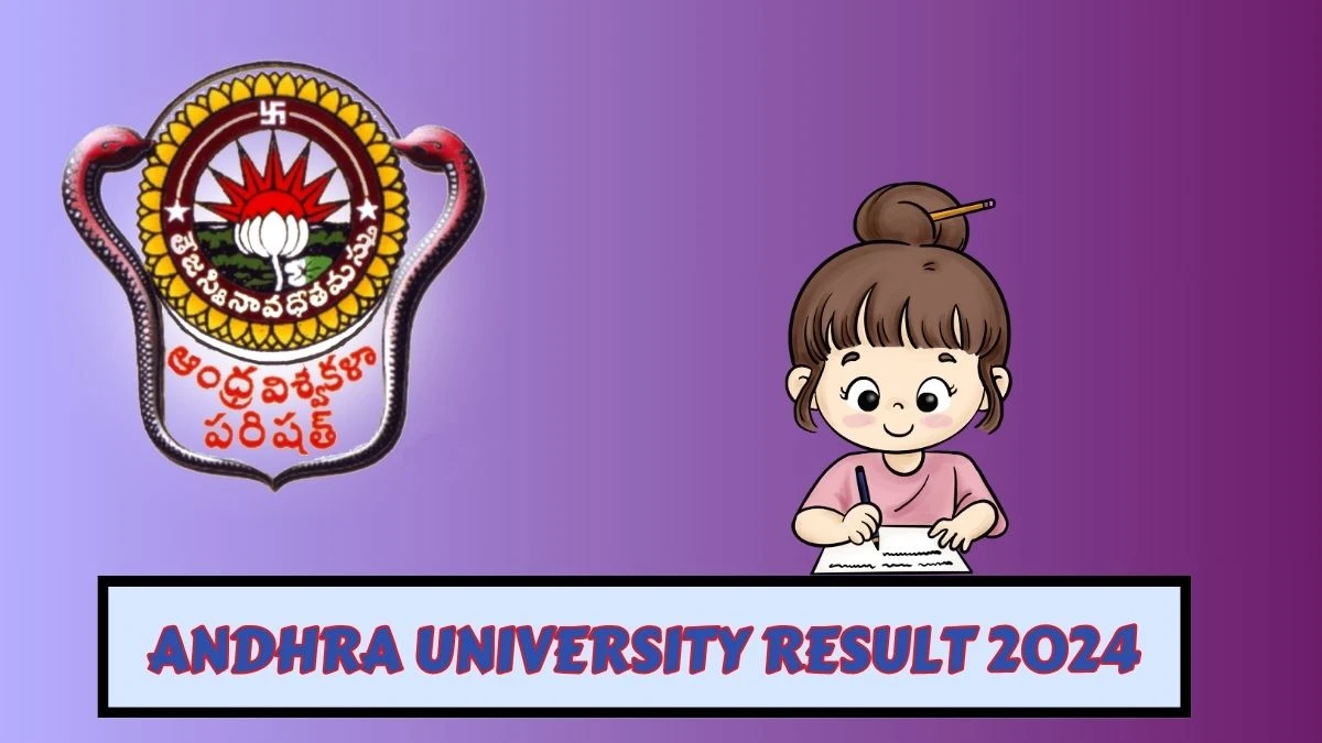 Andhra University Result 2024 (OUT) at andhrauniversity.edu.in