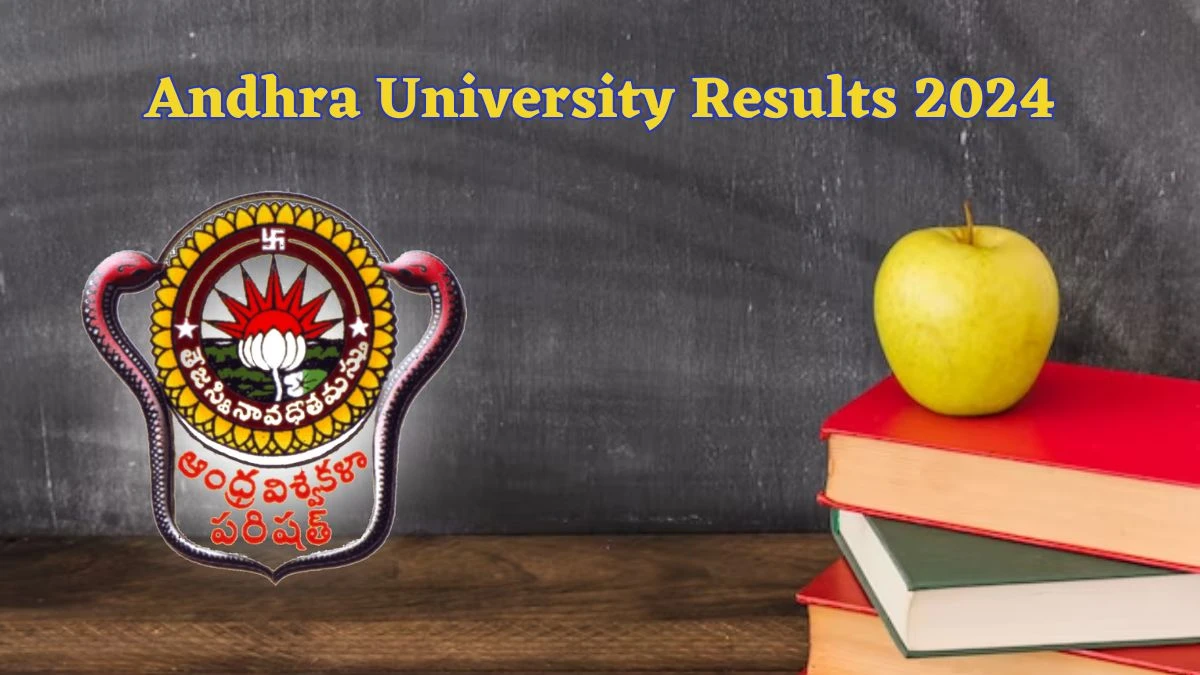 Andhra University Results 2024 (Available) at andhrauniversty.edu.in Check B.Arch 5th Sem (3-1) Rv Exam Result 2024