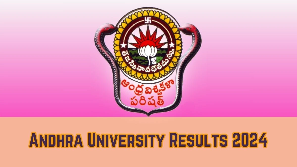 Andhra University Results 2024 (OUT) andhrauniversity.edu.in