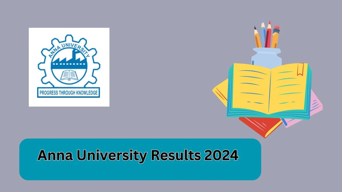 Anna University Result 2024 (Out Soon) annauniv.edu