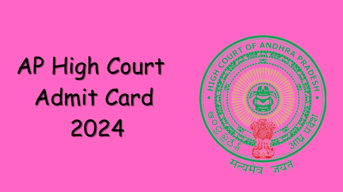 AP High Court Admit Card 2024 Released For Civil Judge Check and Download Hall Ticket, Exam Date @ aphc.gov.in - 25 March 2024