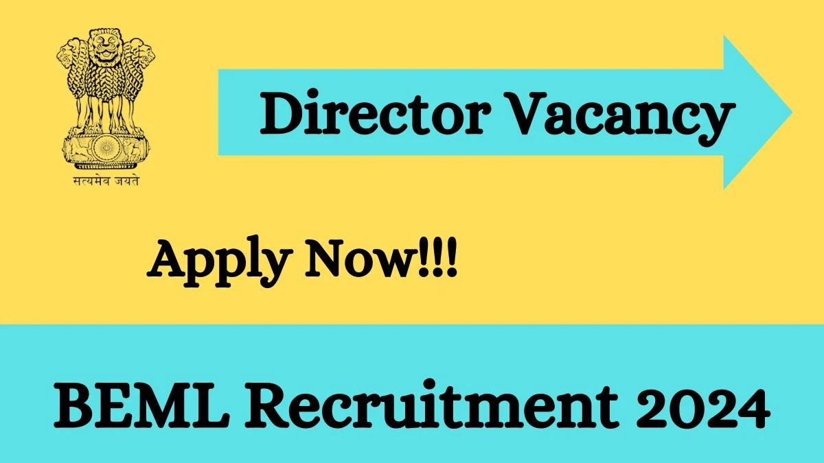 BEML Recruitment 2024 - Latest Director Vacancies on 18 March 2024