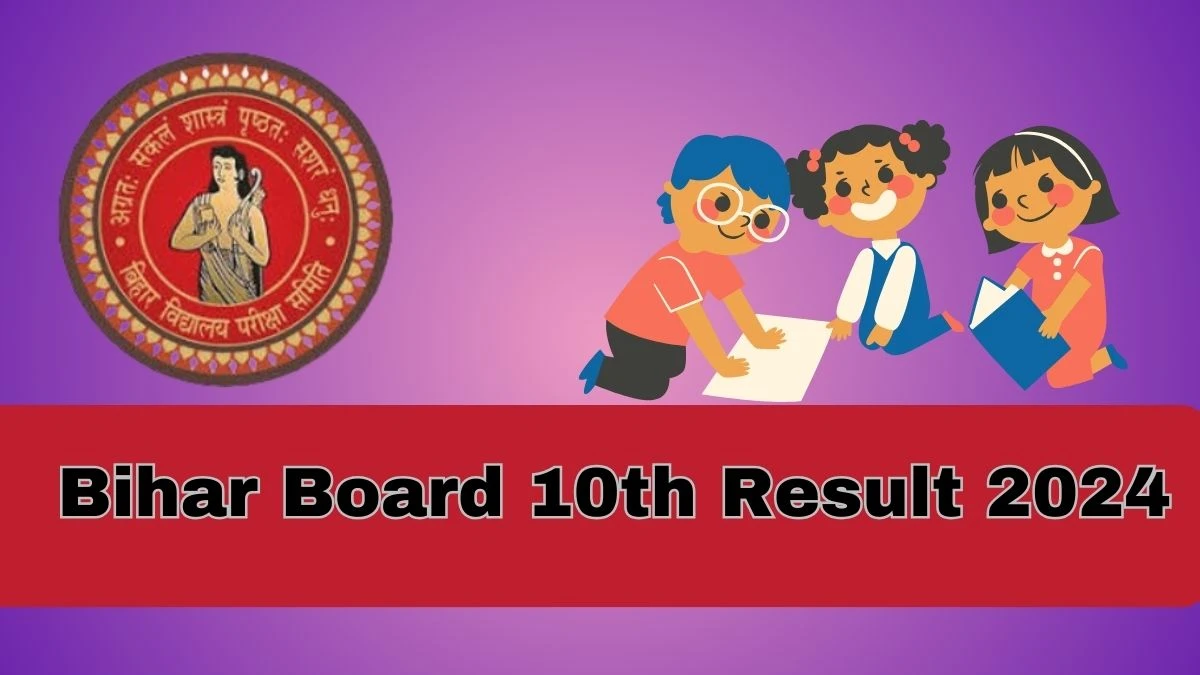 Bihar Board 10th Result 2024 (Soon) biharboardonline.bihar.gov.in