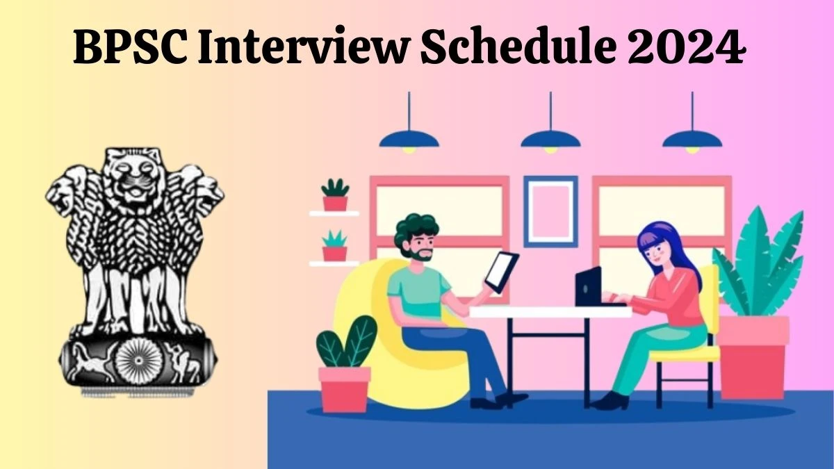 BPSC Interview Schedule 2024 Announced Check and Download BPSC Drug Inspector at bpsc.bih.nic.in - 15 March 2024